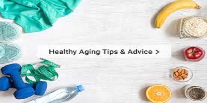 Healthy aging advice